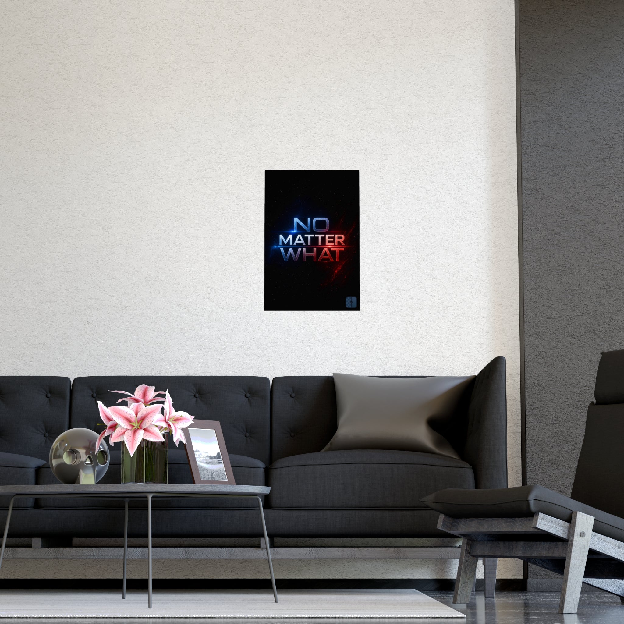 No Matter What Matte Poster — Motivational Space Typography Wall Art