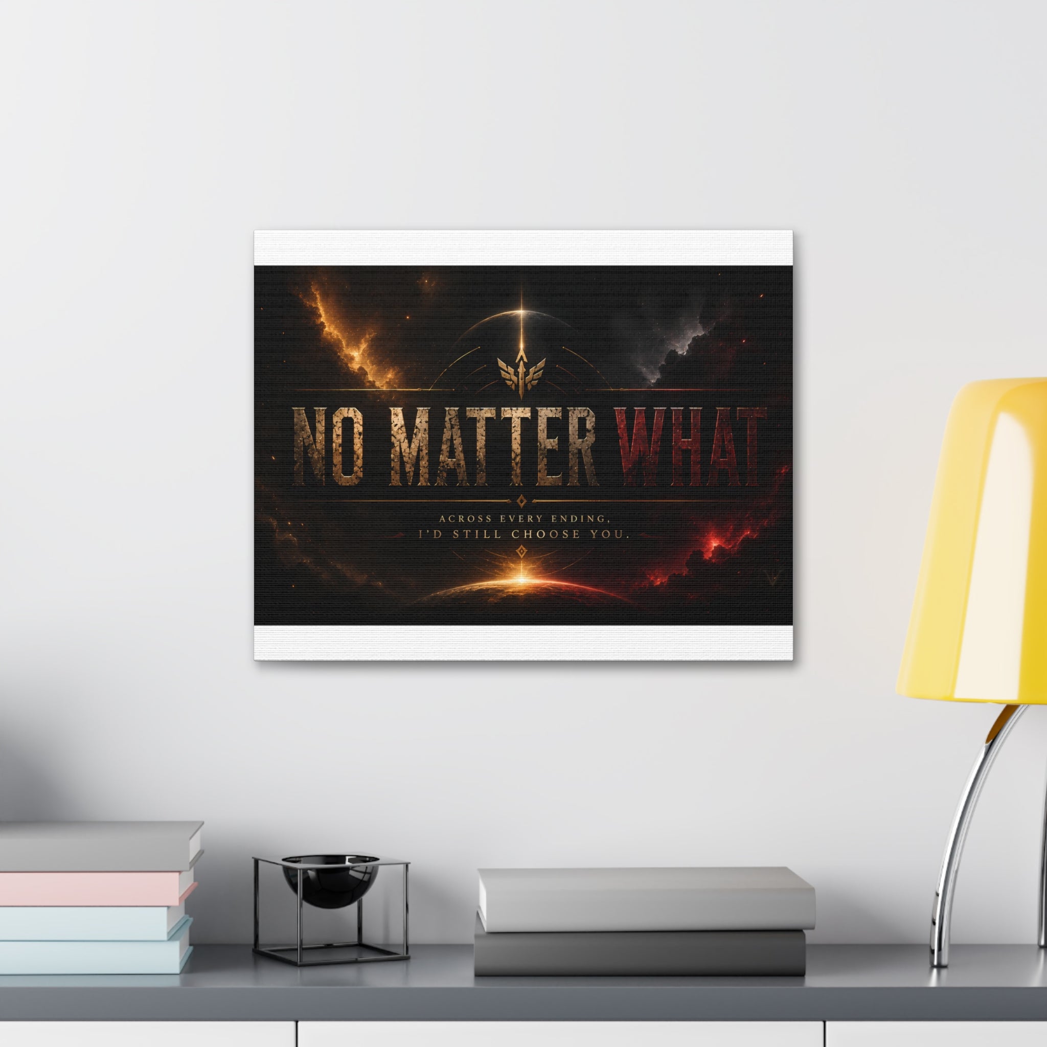 No Matter What — Canvas Wall Art