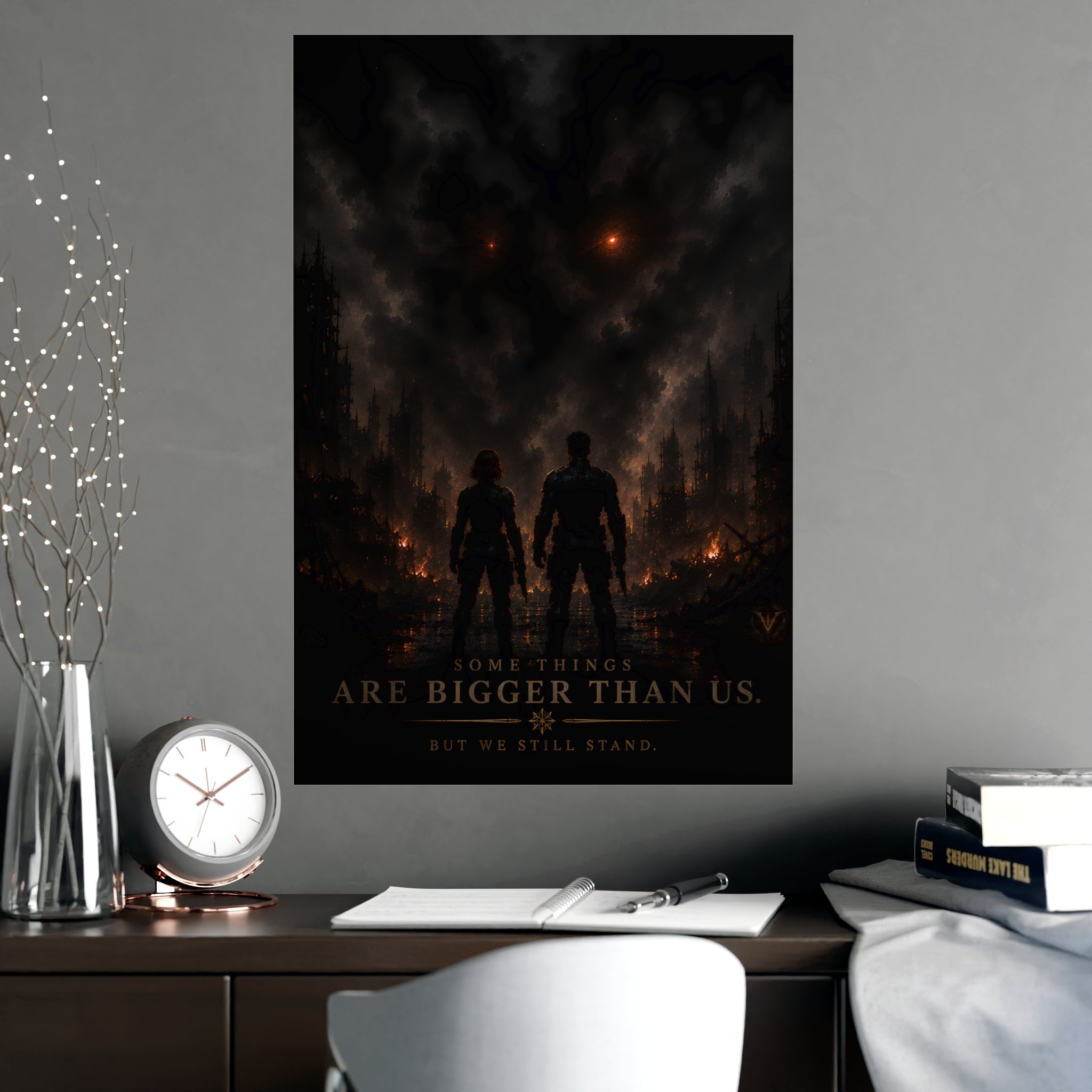 Some Things Are Bigger Than Us — Matte Poster