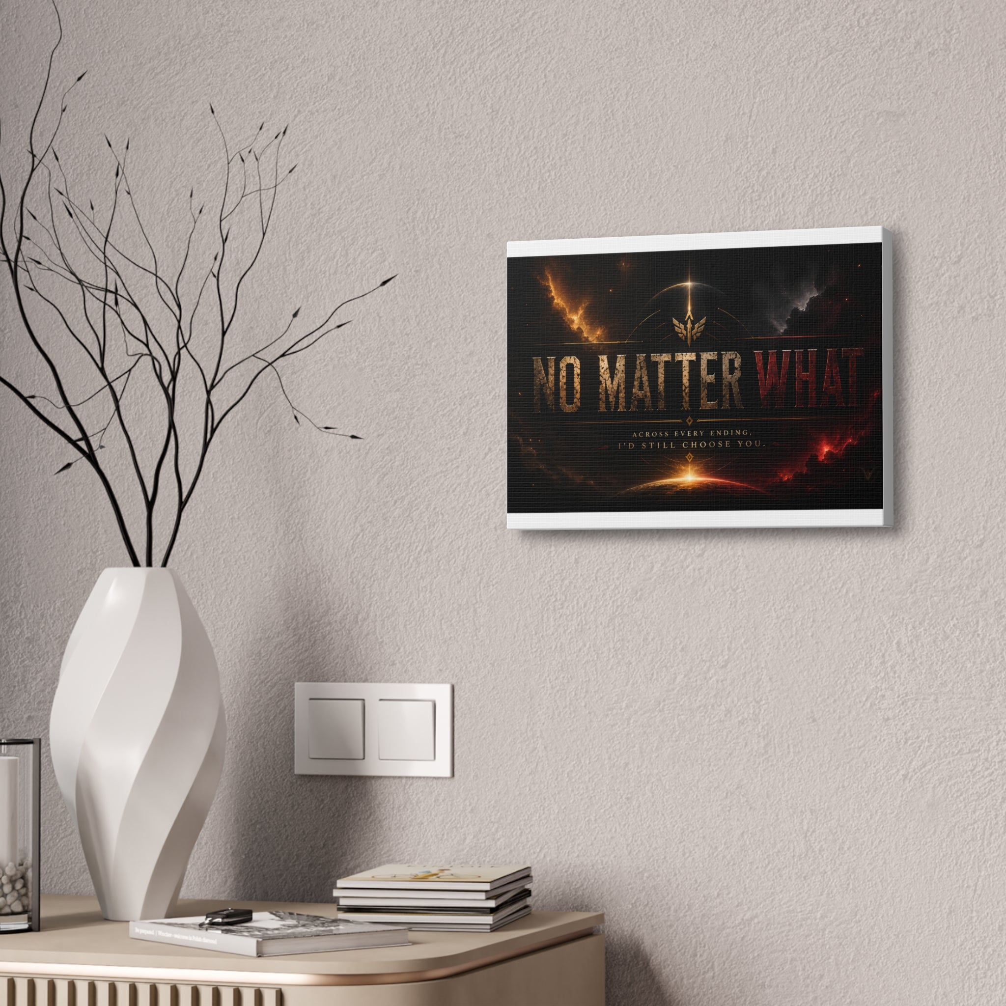 No Matter What — Canvas Wall Art