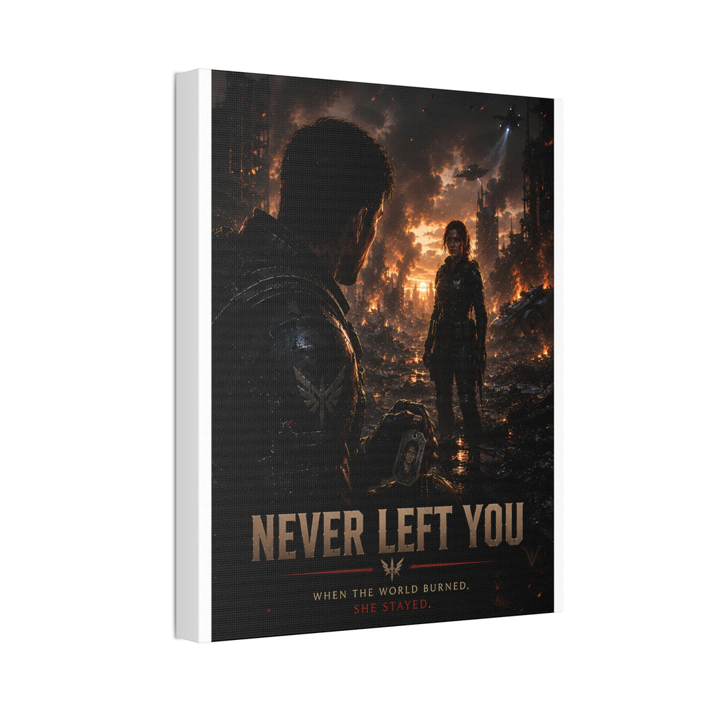 Never Left You — Canvas Wall Art