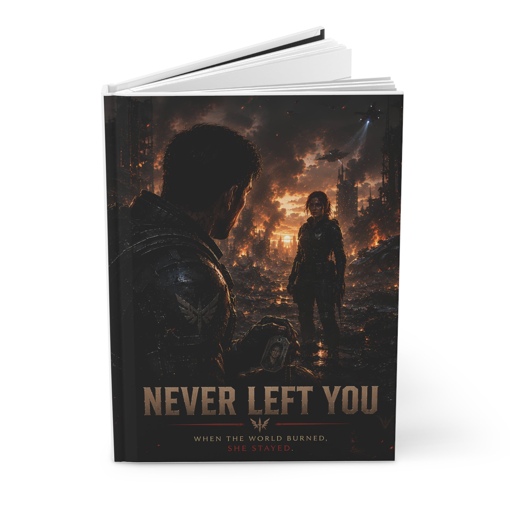 Never Left You Hardcover Journal — Post-Apocalyptic Sci‑Fi Notebook