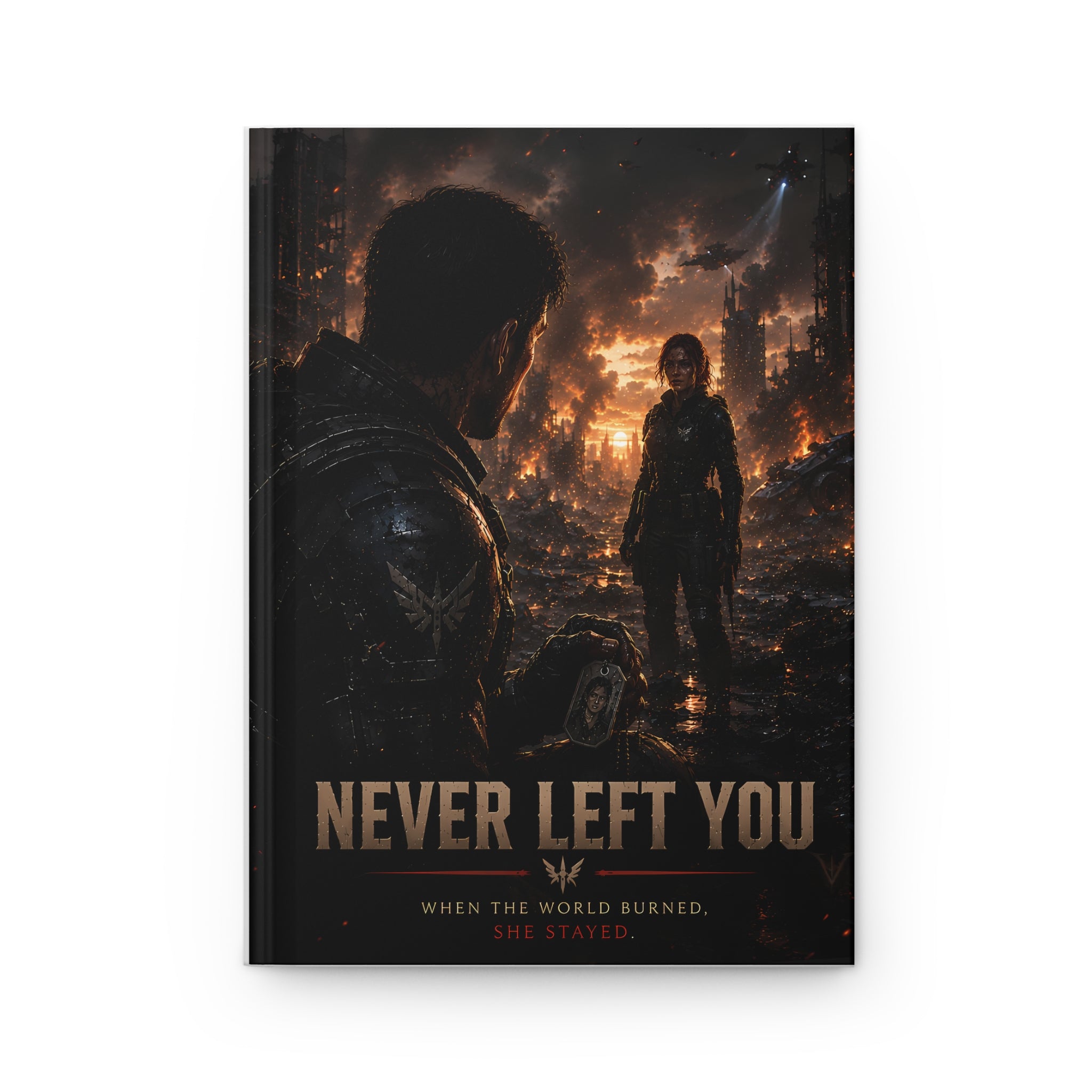 Never Left You Hardcover Journal — Post-Apocalyptic Sci‑Fi Notebook