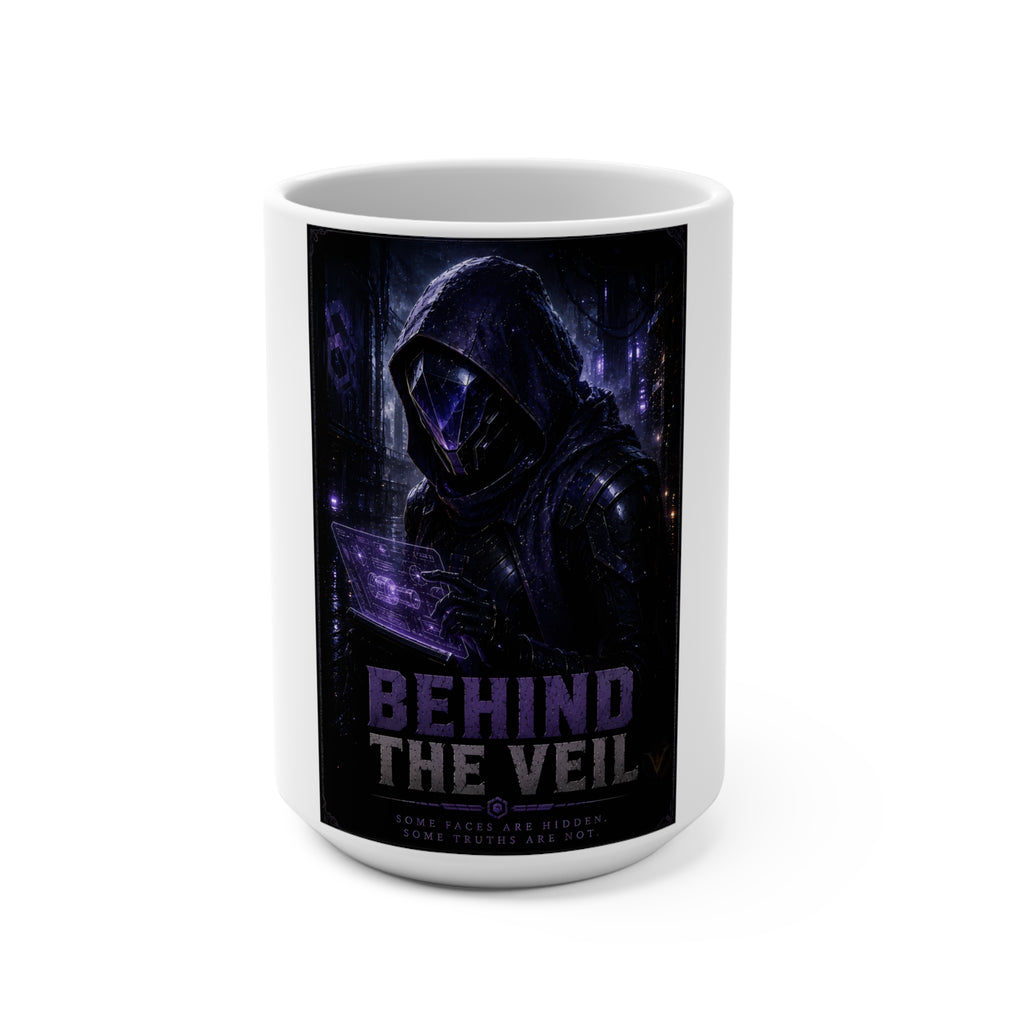 Behind the Veil 15oz Ceramic Mug — Dark Cyber Hooded Design