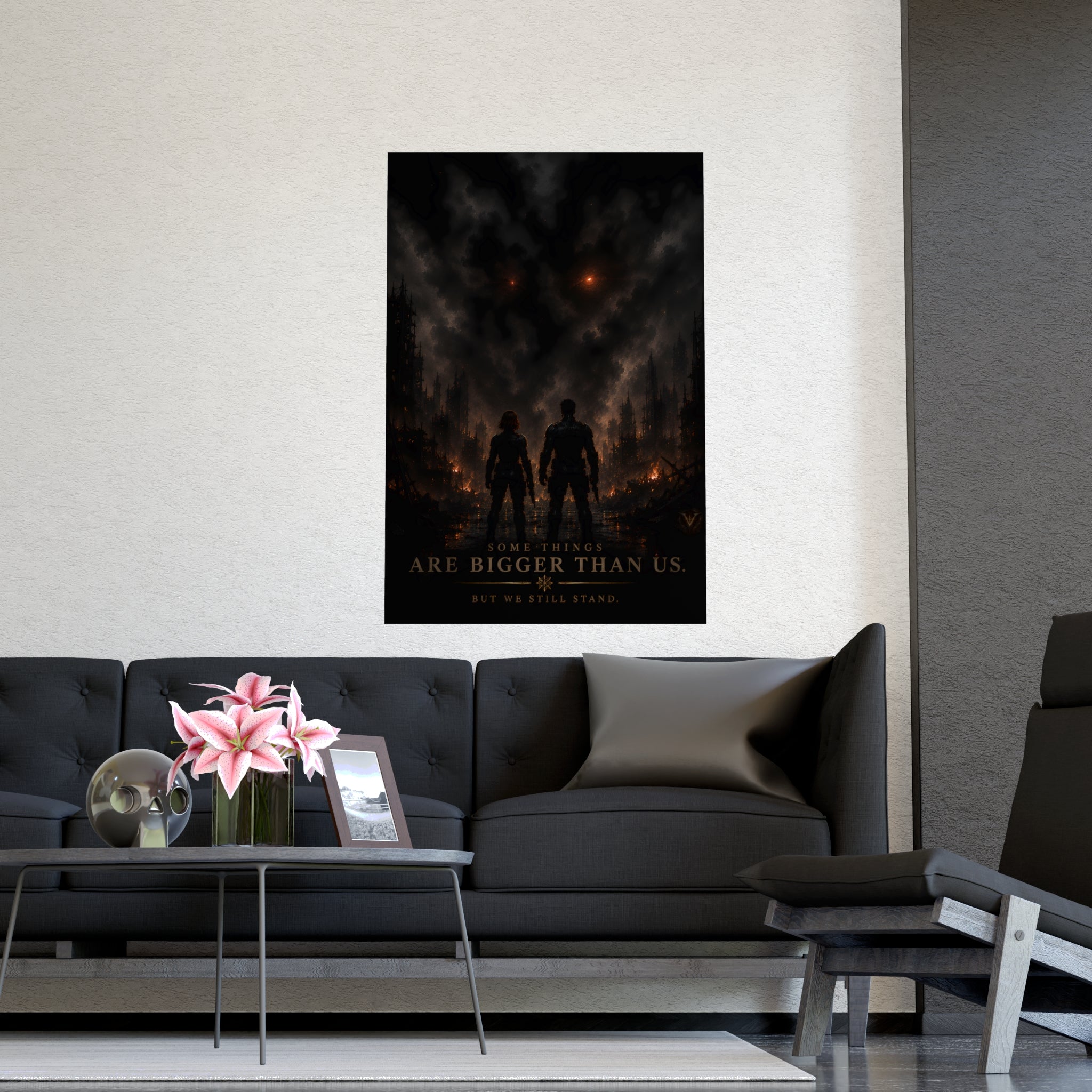 Some Things Are Bigger Than Us — Matte Poster