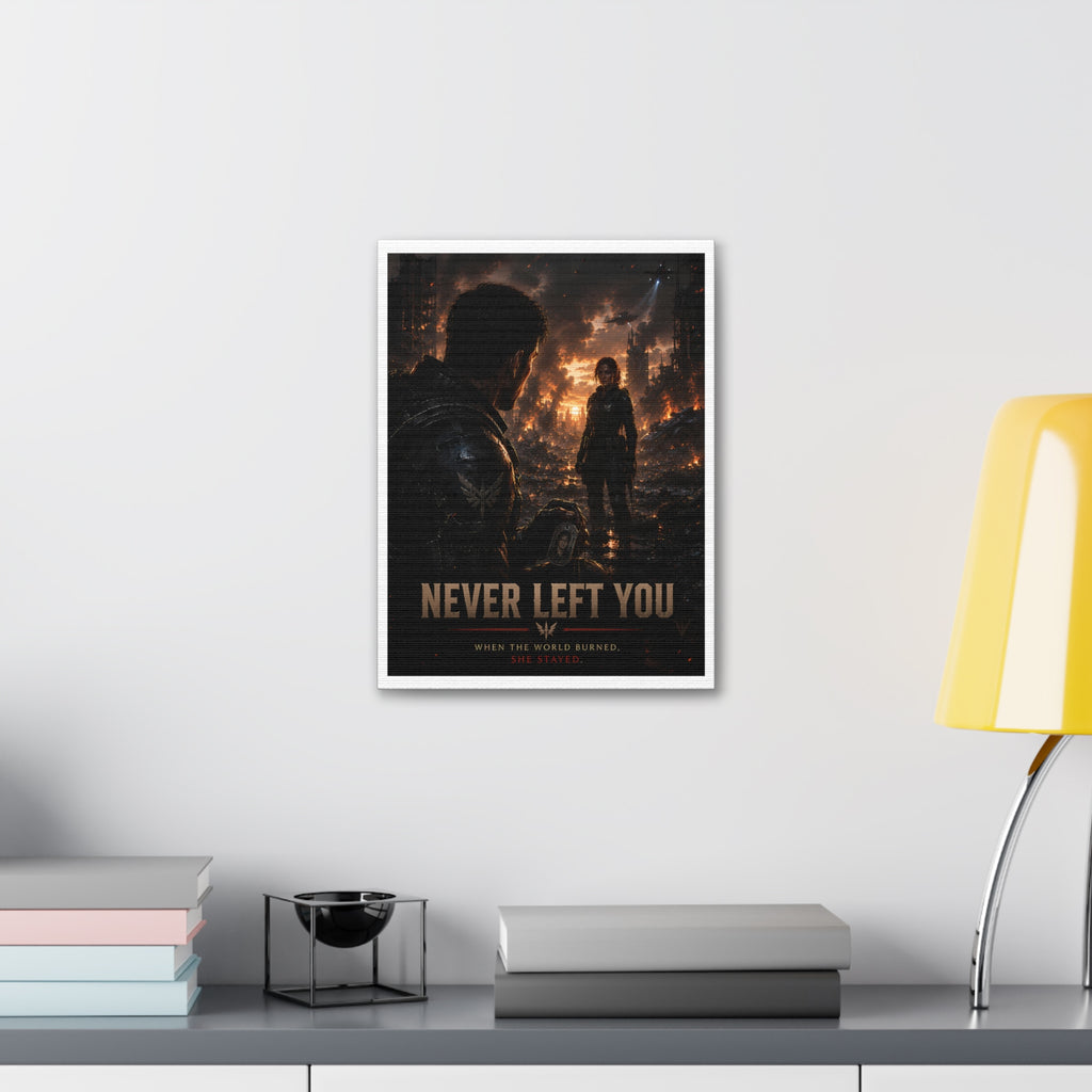 Never Left You — Canvas Wall Art