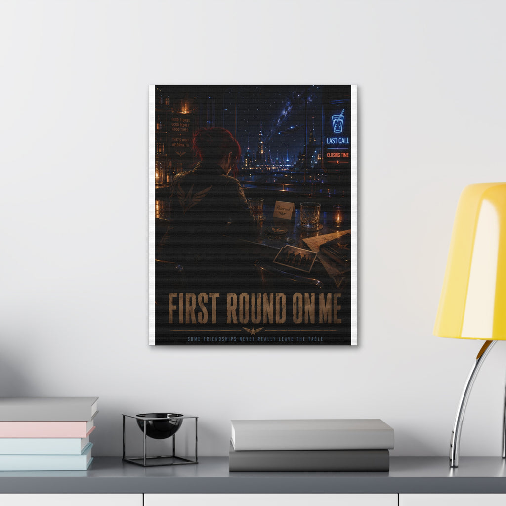First Round On Me — Canvas Wall Art